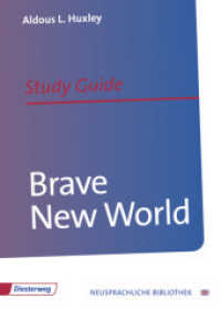 Brave New World : Study Guide (Neusprachliche Bibliothek - Englische Abteilung 155) （2011. 200 S. 297.00 mm）