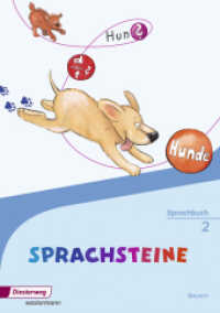 SPRACHSTEINE Sprachbuch - Ausgabe 2014 für Bayern : Sprachbuch 2 mit Schutzumschlag (SPRACHSTEINE Sprachbuch 2) （2014. 136 S. m. zahlr. farb. Illustr. 300.00 mm）