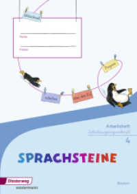 SPRACHSTEINE Sprachbuch - Ausgabe 2014 für Bayern : Arbeitsheft 4 SAS (SPRACHSTEINE Sprachbuch 34) （2016. 88 S. m. zahlr. farb. Illustr. 298.00 mm）