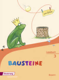 BAUSTEINE Lesebuch - Ausgabe 2014 für Bayern : Lesebuch 3 (BAUSTEINE Lesebuch 5) （2015. 224 S. m. zahlr. farb. Abb. 269.00 mm）
