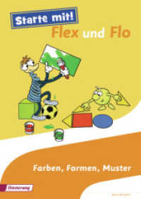 Themenheft Farben, Formen, Muster (Starte mit! Flex und Flo 3) （2012. 24 Bl. m. farb. Abb. 297.00 mm）