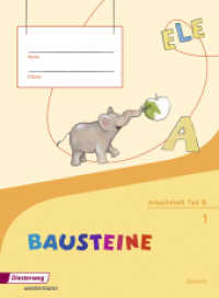 BAUSTEINE Fibel - Ausgabe 2014 für Bayern : zweiteiliges Arbeitsheft (Teil A+B) (BAUSTEINE Fibel 2) （Nachdr. 2017. 160 S. m. zahlr. Illustr. 298.00 mm）