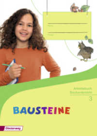 BAUSTEINE Sachunterricht - Ausgabe 2014 : Arbeitsbuch 3 (BAUSTEINE Sachunterricht 7) （2015. 112 S. m. zahlr. farb. Abb. 298.00 mm）