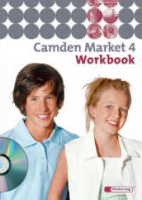 Camden Market - Ausgabe 2005 : Workbook 4 mit Audio-CD (Camden Market 67) （2008. 96 S. m. zahlr. farb. Abb., Beil.: Portfolio-Fragebögen. 29）