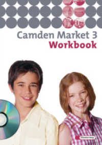 Camden Market, Ausgabe Sekundarstufe I. Bd.3 7. Klasse, Workbook m. CD-ROM 'Multimedia-Sprachtrainer' （2007. 96 S. m. zahlr. farb. Abb., Beil.: Portfolio-Fragebögen. 30）