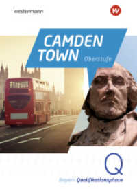 Camden Town Oberstufe - Ausgabe 2023 für die Sekundarstufe II in Bayern : Textbook Qualifikationsphase (Camden Town Oberstufe) （2024. 483 S. 266.00 mm）
