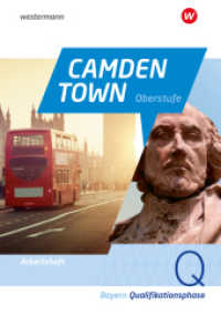 Camden Town Oberstufe - Ausgabe 2023 für die Sekundarstufe II in Bayern : Arbeitsheft Qualifikationsphase (Camden Town Oberstufe) （2024. 204 S. 299.00 mm）