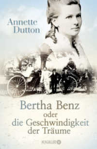 Bertha Benz oder die Geschwindigkeit der Träume : Roman