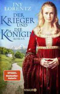 Der Krieger und die Königin : Roman （1. Auflage. 2025. 576 S. 215.00 mm）
