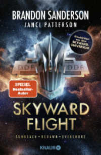 Skyward Flight : Sammelausgabe Sunreach - Redawn - Evershore | Geschichten aus dem Skyward-Universum (Claim the Stars 0) （1. Auflage. 2023. 640 S. 217.00 mm）