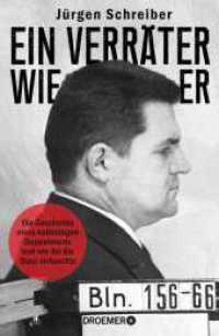 Ein Verräter wie er : Die Geschichte eines kaltblütigen Doppelmords und wie ihn die Stasi vertuschte （1. Auflage. 2019. 336 S. 219.00 mm）
