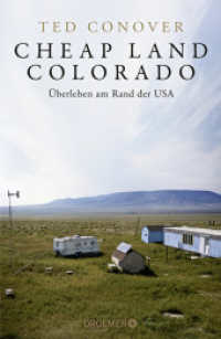 Cheap Land Colorado : Überleben am Rand der USA | Eine brilliante Reportage der Journalisten-Legende aus Amerika （1. Auflage. 2024. 384 S. 34 Abb. 218.00 mm）