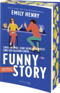 Funny Story : Roman | Als limitierte Auflage mit Farbschnitt erhältlich （1. Auflage. 2024. 464 S. 210.00 mm）