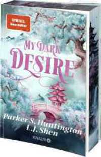 My Dark Desire : Roman | Deutsche Ausgabe. Limitierte erste Auflage mit exklusivem Farbschnitt! Eine enemies-to-lovers Romance (Dark Prince Road 2) （1. Auflage. 2025. 560 S. 210.00 mm）