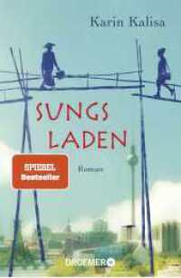 Sungs Laden : Roman (Droemer Taschenbuch 30566) （18. Aufl. 2017. 256 S. 190.00 mm）