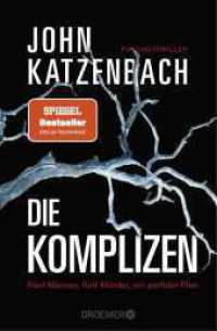 Die Komplizen. Fünf Männer, fünf Mörder, ein perfider Plan : Psychothriller | Der Spiegel-Bestseller jetzt im Taschenbuch （1. Auflage. 2024. 624 S. 190.00 mm）