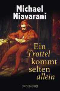 Ein Trottel kommt selten allein (Knaur Taschenbücher 30810) （2. Aufl. 2020. 448 S. 190.00 mm）