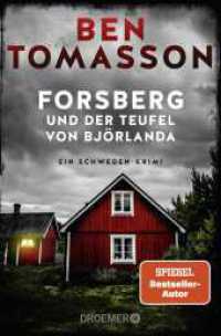 Forsberg und der Teufel von Björlanda : Ein Schweden-Krimi | SPIEGEL Bestseller-Autor (Die Frederik-Forsberg-Reihe 3) （2. Aufl. 2023. 400 S. 190 mm）