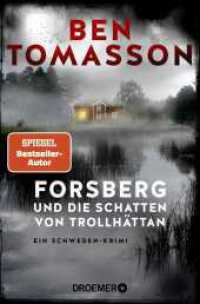 Forsberg und die Schatten von Trollhättan : Ein Schweden-Krimi (Die Frederik-Forsberg-Reihe 4) （1. Auflage. 2024. 416 S. 189.00 mm）