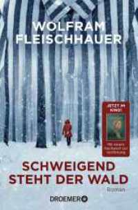 Schweigend steht der Wald : Roman （2., erw. Aufl. 2022. 416 S. 190.00 mm）