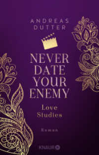 Love Studies: Never Date Your Enemy : Roman | Queere Revenge-Fake-Dating-Romance | Limitierte Auflage mit zwei exklusiven Overlay-Pages (Love Studies 2) （1. Auflage. 2024. 404 S. 210.00 mm）