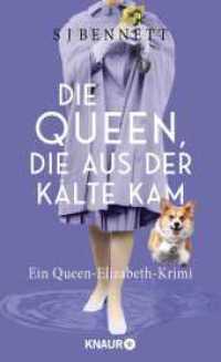 Die Queen, die aus der Kälte kam : Ein Queen-Elizabeth-Krimi (Die Fälle Ihrer Majestät / Her Majesty the Queen Investigates 5) （1. Auflage. 2026. 352 S. 205.00 mm）