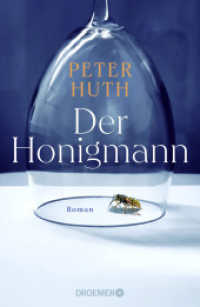 Der Honigmann （1. Auflage. 2024. 256 S. 215.00 mm）