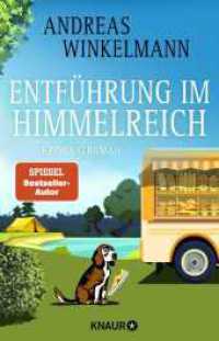 Entführung im Himmelreich : Kriminalroman (Mord auf Achse 2) （1. Auflage. 2025. 416 S. 210.00 mm）