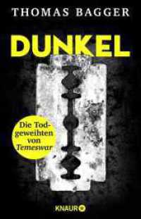 DUNKEL - Die Todgeweihten von Temeswar : Thriller | Ein skandinavischer Thriller der Extraklasse! »Düster, rasant und brutal.« FR Online (Ein Fall für die Task Force 14 3) （1. Auflage. 2024. 496 S. 209.00 mm）