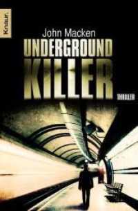Underground-Killer : Thriller. Deutsche Erstausgabe (Reuben Maitland 3) （2011. 414 S. 190 mm）