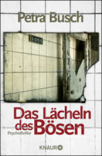 Das Lächeln des Bösen : Psychothriller (Knaur Taschenbücher 51548)