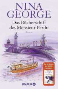 Das Bücherschiff des Monsieur Perdu : Roman | Von der Autorin des Weltbestsellers »Das Lavendelzimmer« （1. Auflage. 2025. 384 S. 190.00 mm）