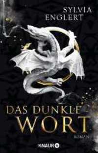 Das dunkle Wort : Roman (Knaur Taschenbücher 52107) （2. Aufl. 2018. 400 S. 210 mm）