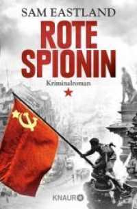 Rote Spionin : Kriminalroman (Inspector Pekkala 7) （1. Auflage. 2022. 368 S. 190.00 mm）