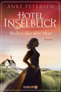 Hotel Inselblick - Wolken über dem Meer : Roman (Die Amrum-Saga 1) （4. Aufl. 2019. 544 S. 190.00 mm）