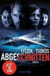 Abgeschnitten : Thriller (Knaur Taschenbücher .52281)