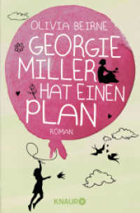 Georgie Miller hat einen Plan : Roman