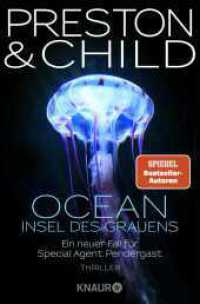 OCEAN - Insel des Grauens : Thriller (Ein Fall für Special Agent Pendergast 19) （1. Auflage. 2022. 448 S. 190.00 mm）