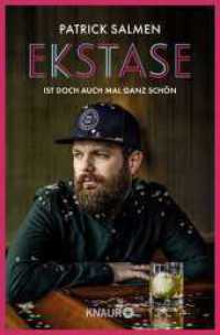 Ekstase - ist doch auch mal ganz schön (Knaur Taschenbücher 52465) （4. Aufl. 2019. 256 S. 190.00 mm）