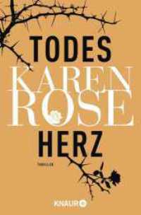 Todesherz : Thriller | Band 1 der Erfolgsserie von Thriller-Queen Karen Rose (Die Baltimore-Reihe / Baltimore Series 1) （4. Aufl. 2019. 624 S. 190 mm）