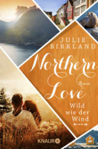 Wild wie der Wind : Roman (Northern Love 3)