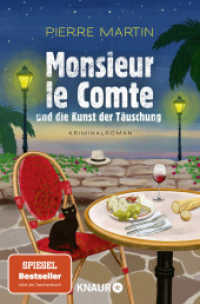 Monsieur le Comte und die Kunst der Täuschung : Kriminalroman | Band 2 der Cosy-Crime- und Spiegel-Bestseller-Krimi-Reihe (Die Monsieur-le-Comte-Serie 2) （1. Auflage. 2024. 320 S. 190.00 mm）