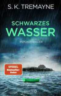 Schwarzes Wasser : Psychothriller （1. Auflage. 2022. 416 S. 190.00 mm）