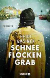 Schneeflockengrab : Thriller (Jensen ermittelt 1) （1. Auflage. 2022. 352 S. 211.00 mm）