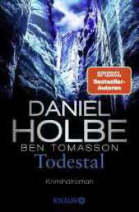 Todestal : Kriminalroman | SPIEGEL Bestseller-Autoren _ »Raffinierte, hochspannende Krimireihe.« StadtRadio Göttingen (Ein Sabine-Kaufmann-Krimi 10) （1. Auflage. 2026. 352 S. 190.00 mm）