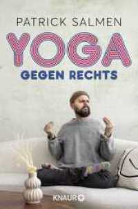 Yoga gegen rechts （2. Aufl. 2023. 176 S. 190.00 mm）