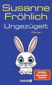 Ungezügelt : Roman (Ein Andrea Schnidt Roman 13) （1. Auflage. 2025. 288 S. 205.00 mm）