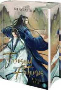 Thousand Autumns. Buch 1 : Tiefer Fall | Der chinesische Danmei Light Novel-Bestseller jetzt auf Deutsch! Streng limitierte Erstauflage mit Farbschnitt und exklusiver Charakterkarte (Qian Qiu / Thousand Autumns: Qian Qiu (Novel) 1) （1. Auflage. 2025. 416 S. 220.00 mm）