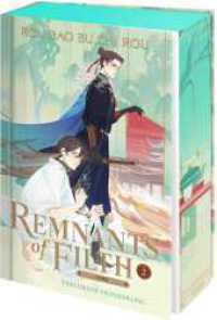 Remnants of Filth. Buch 2 : Verlorene Erinnerung | Band 2 der heißgeliebten Light Novel Bestseller-Serie | Limitierter Farbschnitt und exklusive Charakterkarte in der Erstauflage (Yuwu 2) （1. Auflage. 2025. 464 S. 215.00 mm）
