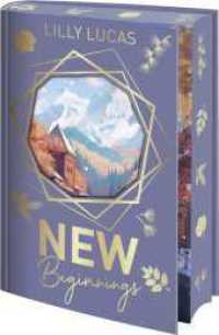 New Beginnings : Roman | Das Must-Have für Romance-Fans - die einzigartige Schmuckausgabe mit Farbschnitt, Bonuskapitel und weiteren liebevollen Extras (Green Valley Love 1) （1. Auflage. 2025. 388 S. 215.00 mm）